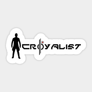 Croyalist Sticker